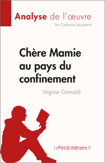 Chère Mamie au pays du confinement - Analyse de l'oeuvre
