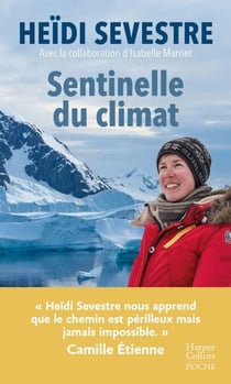 Sentinelle du climat - Prix du Livre Environnement, Fondation Veolia