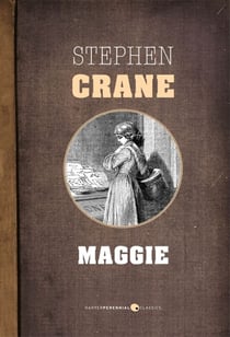 Maggie - A Girl of the Streets