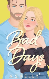 Bad Days - Four Days, #3