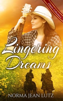 Lingering Dreams - Norma Jean Lutz Classic Collection, #6
