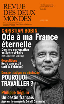 Revue des Deux Mondes avril 2023 - Pourquoi travailler ?