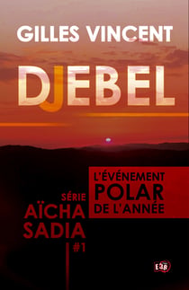 Djebel - Série Aïcha Sadia #1