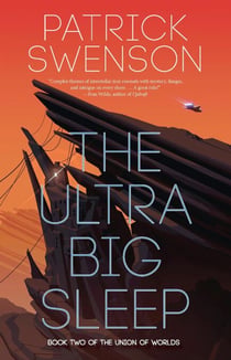 The Ultra Big Sleep - The Union of Worlds