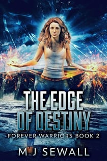 The Edge Of Destiny - Forever Warriors, #2