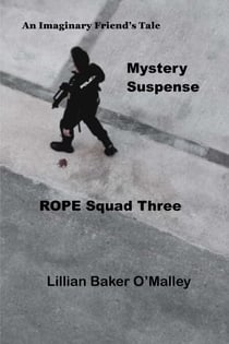R.O.P.E. Squad Three