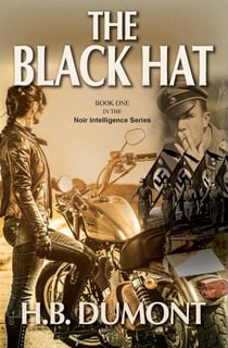 The Black Hat: Book One of the Noir Intelligence Series
