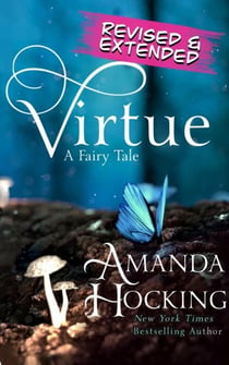 Virtue: Revised and Extended - Seven Fallen Hearts, #1