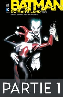 Batman - No Man's Land - Tome 4- Partie 1