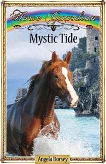 Mystic Tide - Horse Guardian, #9