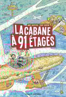 La cabane à 13 étages, Tome 07 - La cabane à 91 étages