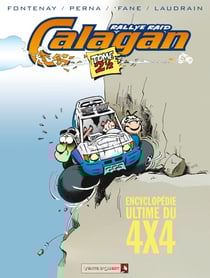 Calagan - Rallye raid - Tome 2.5 - Encyclopédie Ultime du 4x4