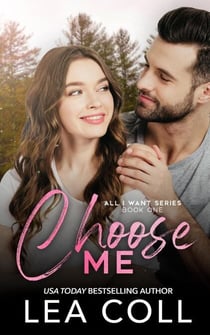 Choose Me - All I Want, #1