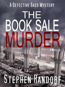 The Book Sale Murder - A Detective Bass Mystery
