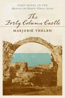 The Forty Column Castle - Mystery in Exotic Places, #1
