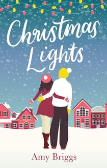 Christmas Lights - the perfect heart-warming festive read