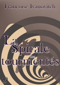 La spirale des tourmentés - Virage professionnel : Quand ambitions et relations humaines se confrontent