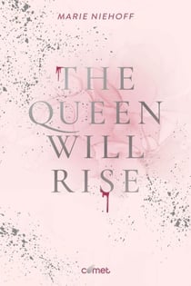 The Queen will rise