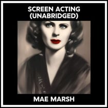 Screen Acting (Unabridged)