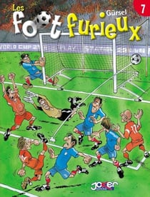 Les Foot furieux T07