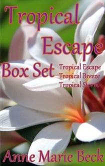 Tropical Escape Box Set - Tropical Escape, #4