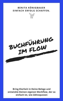 Buchführung im Flow - Unternehmer-Espresso to go, #3