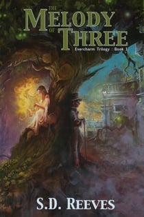 The Melody of Three - Evercharm Series, #2