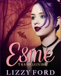 Thanksgiving - Esme Novella Trilogy, #2