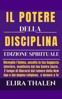 Il Potere della Disciplina – Edizione Spirituale