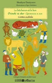 Le bûcheron et le lion - Contes ouzbeks