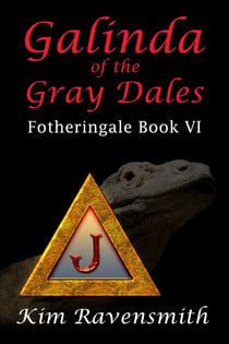 Galinda of the Gray Dales - Fotheringale, #6