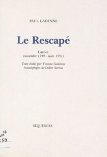 Le Rescapé - Carnet, novembre 1949-mars 1951