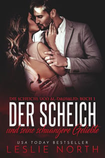 Der Scheich und seine schwangere Geliebte - Die Scheichs von Al-Dashalid, #1