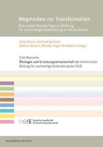 Wegmarken zur Transformation - Nationales Monitoring von Bildung für nachhaltige Entwicklung in Deutschland