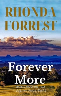 Forever More - The sequel to Silkworm Secrets - Silkworm Secrets Series, #2