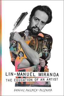 Lin-Manuel Miranda - The Education of an Artist