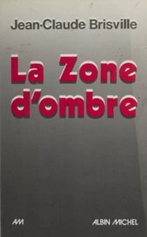 La zone d'ombre