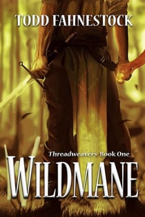 Wildmane - Threadweavers, #1