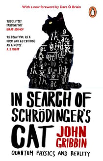 In Search Of Schrodinger's Cat - The bestselling classic introduction to quantum physics