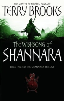 The Wishsong Of Shannara - The original Shannara Trilogy