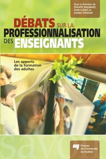 Débats sur la professionnalisation des enseignants - Les apports de la formation des adultes