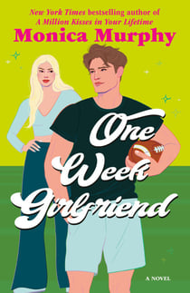 One Week Girlfriend - A Novel