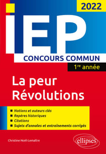 Concours commun IEP 2022. 1re année. La peur / Révolutions