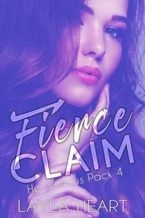 Fierce Claim - Her Vicious Pack, #4