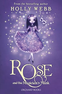 Rose and the Magician's Mask - Book 3