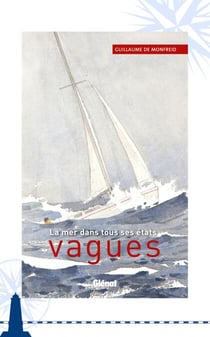 Vagues - La mer dans tous ses états
