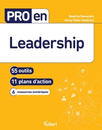 Pro en Leadership - 55 outils et 11 plans d'action
