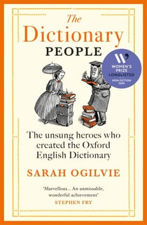 The Dictionary People - LONGLISTED FOR THE WOMEN’S PRIZE FOR NON-FICTION 2024