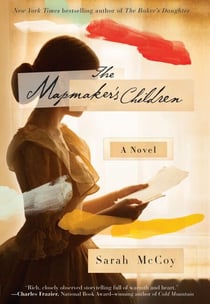 The Mapmaker's Children - A Novel