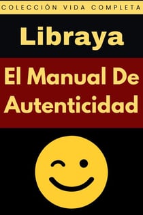 El Manual De Autenticidad - Colección Vida Completa, #20